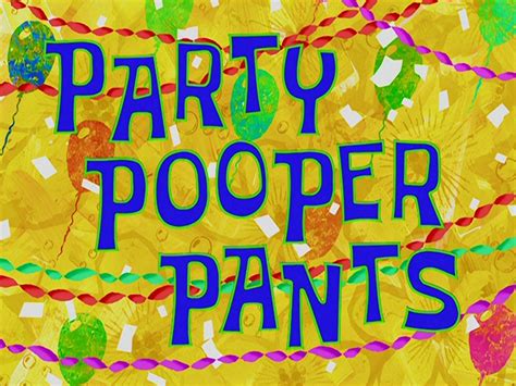 party pooper pants|spongebob party pooper pants gallery.